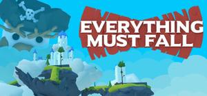 Everything Must Fall banner
