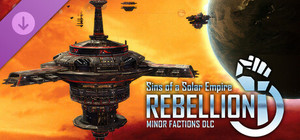 Sins of a Solar Empire: Rebellion - Minor Factions banner