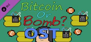 Bitcoin Or Bomb? - OST banner
