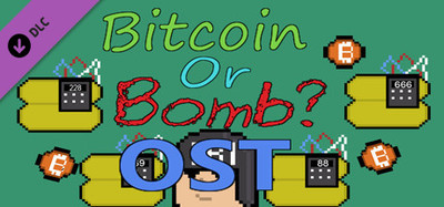Bitcoin Or Bomb? - OST