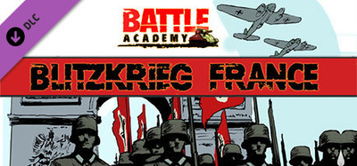 Battle Academy: Blitzkrieg France