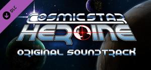 Cosmic Star Heroine Official Soundtrack banner