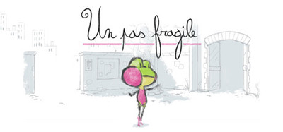 Un Pas Fragile