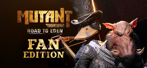 Mutant Year Zero: Road to Eden - Fan Edition banner