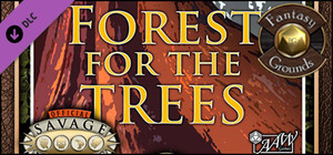 Fantasy Grounds - A04: Forest for the Trees (Savage Worlds) banner