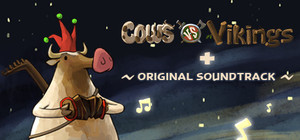 Cows VS Vikings + OST banner