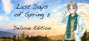 Last Days of Spring 2 Deluxe Edition banner