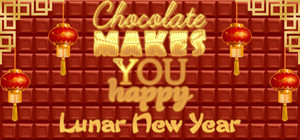 Chocolate makes you happy: Lunar New Year banner