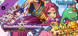 Trouble Witches Origin,additional character : Raya banner