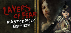 Layers of Fear: Masterpiece Edition banner