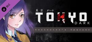 Tokyo Dark: Collector's Upgrade banner