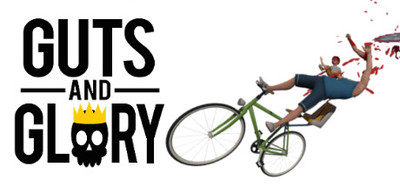Guts and Glory