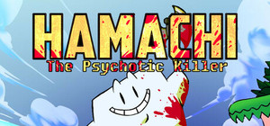 Hamachi The Psychotic Killer banner
