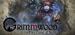 Grimmwood - They Come at Night banner