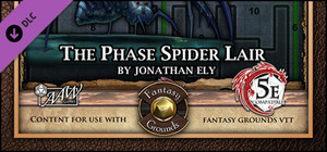 Fantasy Grounds - Mini-Dungeon #025: The Phase Spider Lair (5E) banner