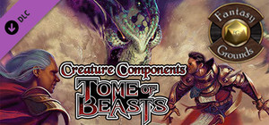 Fantasy Grounds - Creature Components - Tome of Beasts (5E) banner