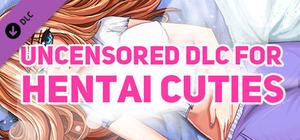 Uncensored DLC for Hentai Cuties banner