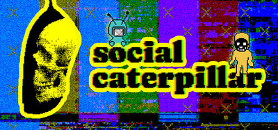 Social Caterpillar