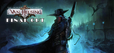 The Incredible Adventures of Van Helsing Final Cut
