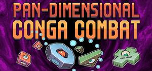 Pan-Dimensional Conga Combat banner
