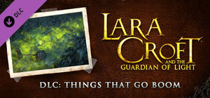 Lara Croft GoL: Things that Go Boom  Challenge Pack 2 banner