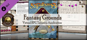 Fantasy Grounds - 50 Fathoms (Savage Worlds) banner