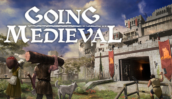 Going Medieval - ゴーイング・メディーバル