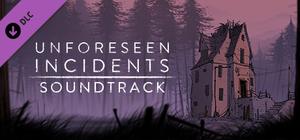 Unforeseen Incidents Original Soundtrack banner