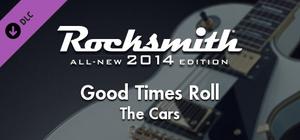 Rocksmith® 2014 - The Cars - “Good Times Roll” banner
