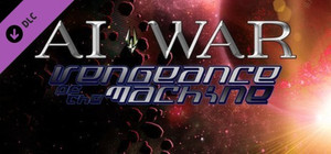 AI War: Vengeance Of The Machine banner