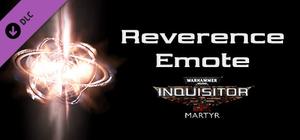 Warhammer 40,000: Inquisitor - Martyr - Reverence Emote banner