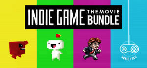 Indie Game The Movie Bundle banner