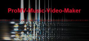 ProMV-Music-Video-Maker banner