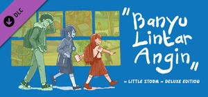 Banyu Lintar Angin - Little Storm - Deluxe Edition banner