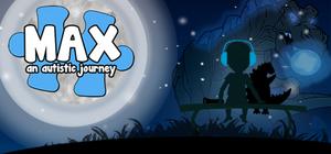 Max, an autistic journey banner