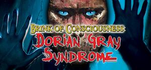 Brink of Consciousness: Dorian Gray Syndrome banner