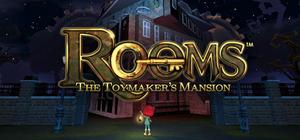 ROOMS: The Toymaker's Mansion Deluxe banner