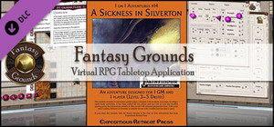 Fantasy Grounds - One on One Adventures #14: A Sickness in Silverton (PFRPG) banner
