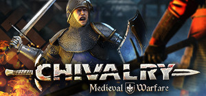 Chivalry: Medieval Warfare banner