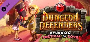 Dungeon Defenders: Etherian Festival of Love banner