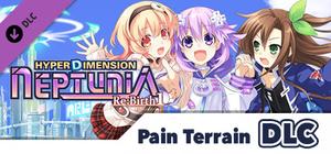 Hyperdimension Neptunia Re;Birth1 - Pain Terrain banner