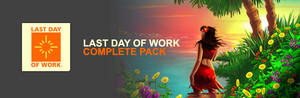 Last Day of Work Complete Pack banner