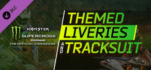 Monster Energy Supercross - Themed Liveries & Tracksuits banner