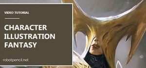 Robotpencil Presents: Character Illustration - Fantasy banner