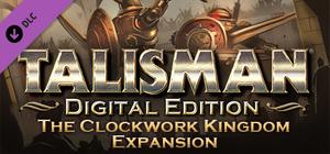 Talisman - The Clockwork Kingdom Expansion banner