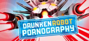 Drunken Robot Pornography 3-Pack banner