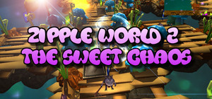 Zipple World 2 - The sweet chaos banner
