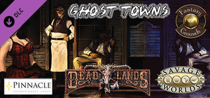 Fantasy Grounds - Deadlands Reloaded: Ghost Towns (Savage Worlds) banner