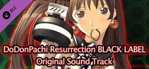 DoDonPachi Resurrection BLACK LABEL Original Sound Track banner