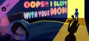 Oops!!! I Slept With Your Mom OST banner